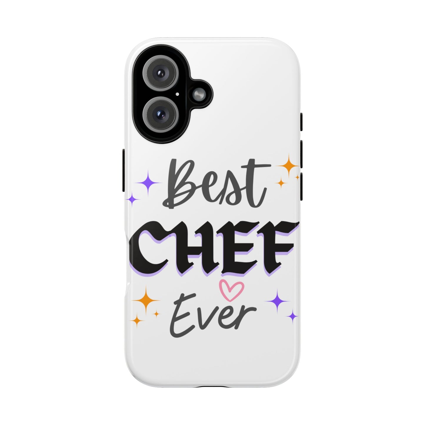 Best Chef Ever Tough Phone Case