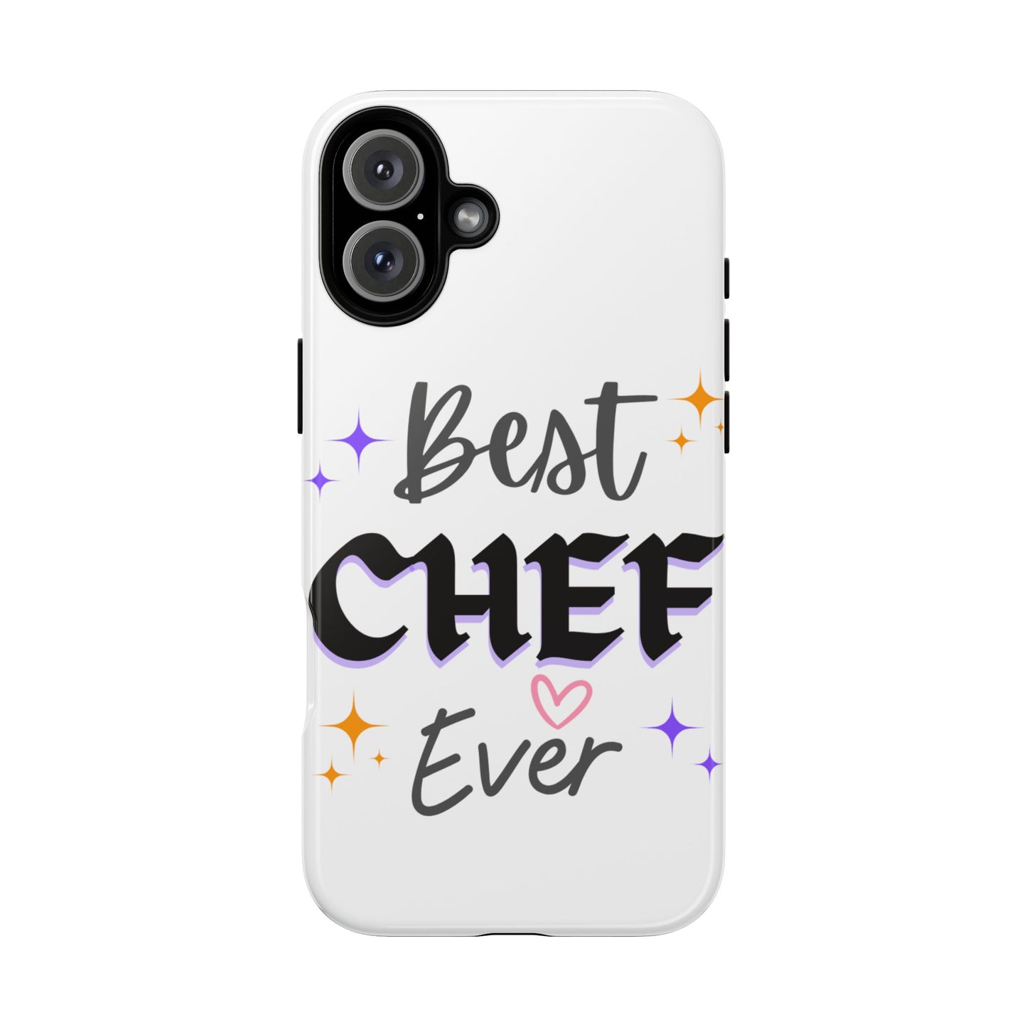 Best Chef Ever Tough Phone Case